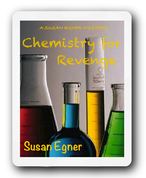 Chemistry for Revenge A Susan Egner Mystery