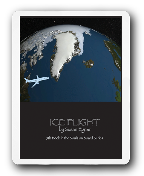 Ice Flight by Susan Egner, 5th book of the Souls on Board series